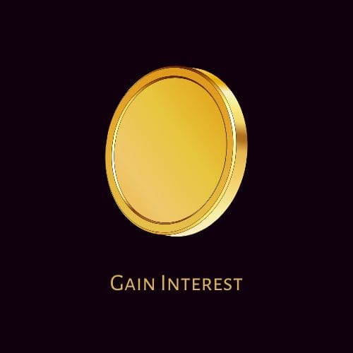 Gain Interest