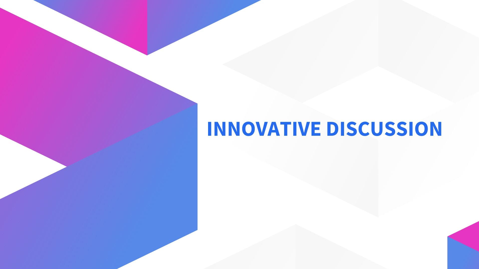 Innovative Discussion
